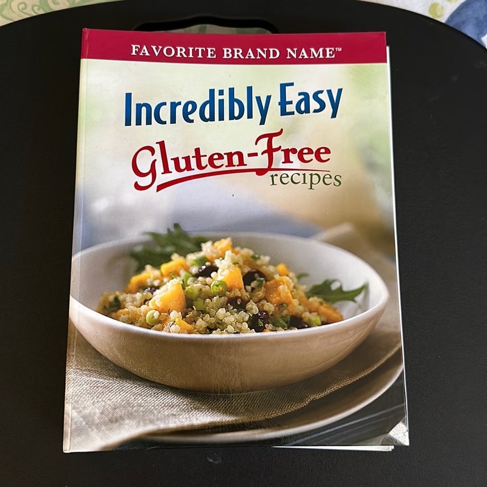 Incredibly Easy Gluten-Free Recipes Cookbook